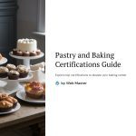 1 Pastry and Baking Certifications Guide